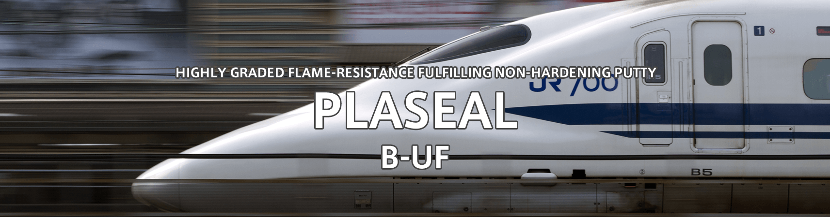 PLASEAL B-UF for Train car